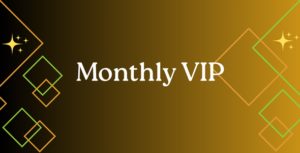 Monthly Vip