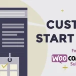Custom Start Date for WooCommerce Subscriptions