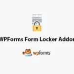 WPForms Form Locker