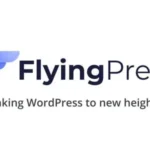 FlyingPress Lightning Fast WordPress