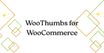 WooThumbs for WooCommerce