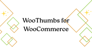 WooThumbs for WooCommerce