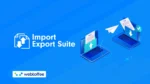 Import-Export-Suite-for-WooCommerce-webtoffee