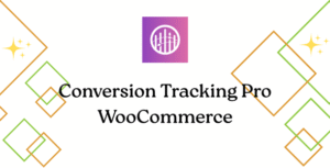 Conversion Tracking Pro for WooCommerce