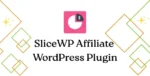 SliceWP Affiliate WordPress Plugin