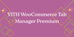 YITH WooCommerce Tab Manager Premium 2.10.0