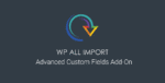 WP All Import Pro ACF