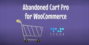 Abandoned Cart Pro for WooCommerce By Tyche Softwares